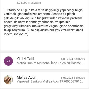 Ücret İadesi Yalanlarıyla Oyalama