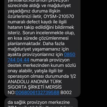 Anadolu Sigorta'nın Provizyon Sorunları Ve Müşteri Mağduriyeti