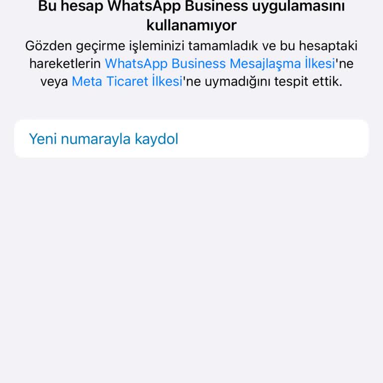 WhatsApp Hesabım Kapatıldı, Müşteri İletişimim Kesildi
