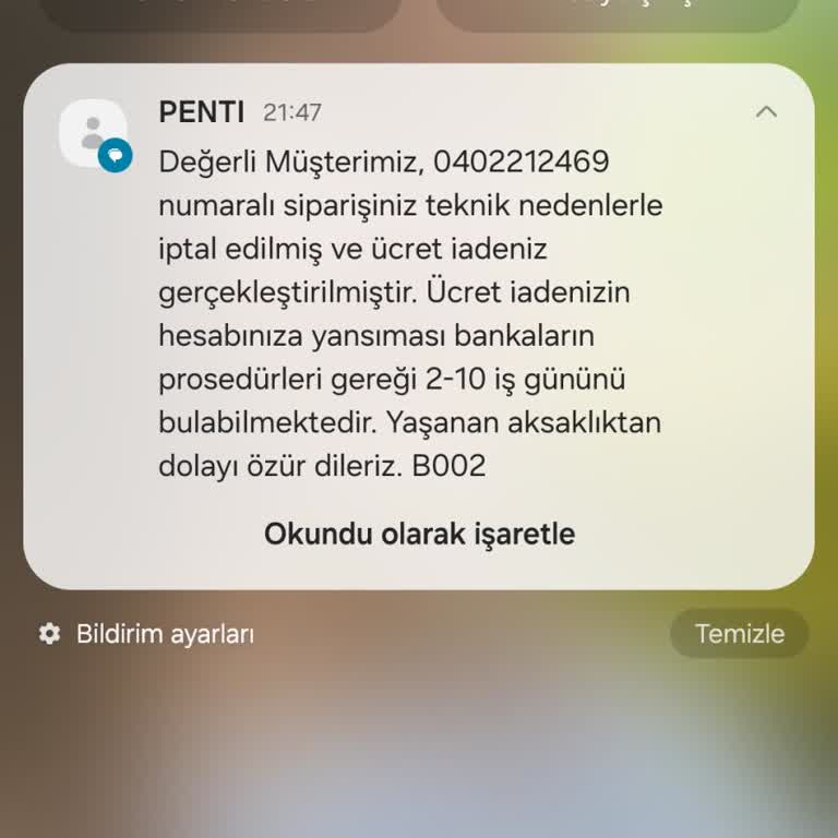 Penti Sipariş İptali Ve Ürün Teslimat Sorunu