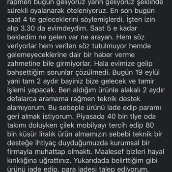 Taahhütler Tutulmuyor, Müşteri Hizmetleri Yetersiz