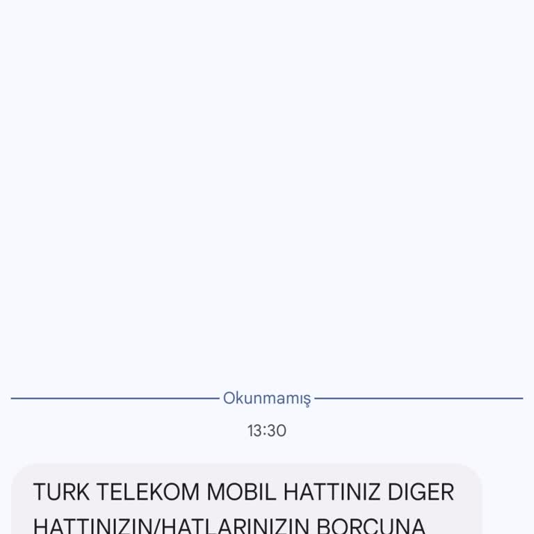 Türk Telekom'dan Yanıltıcı Borç Mesajları