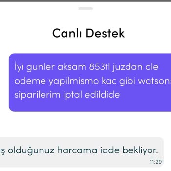 Watsons'ta Sipariş İptali Ve Para İadesi Sorunu