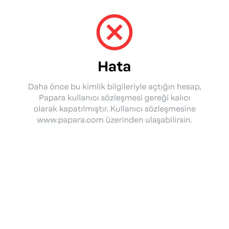 Papara Hesabı Onay Sorunu Ve Yanlış Hesap Kapatma