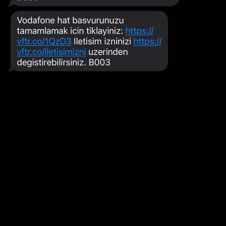 Yanlış Vodafone Başvuru Mesajları Kafamı Karıştırıyor
