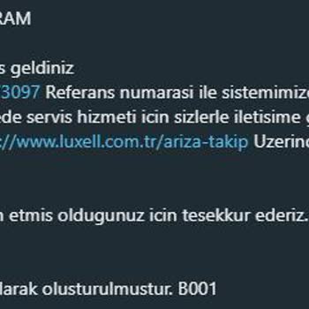 Luxell Servisinin Gecikmeli Hizmeti
