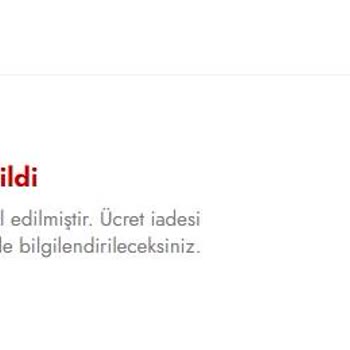 Sipariş İptali Ve Yetersiz Bilgilendirme