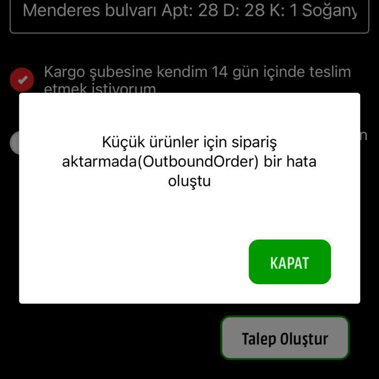 İade Sürecinde Karşılaşılan Hata