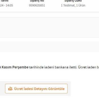 İade Edilen Siparişle İlgili Müşteri Mağduriyeti