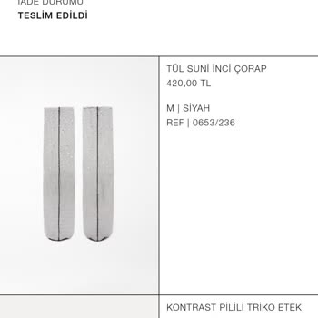 Zara'da İade Sürecinde Çoraplar Kayboldu