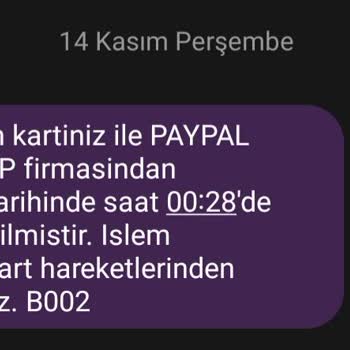 PayPal Üzerinden Bilgim Dışında Gerçekleşen İşlemler Ve Banka Güvenliği Sorunu