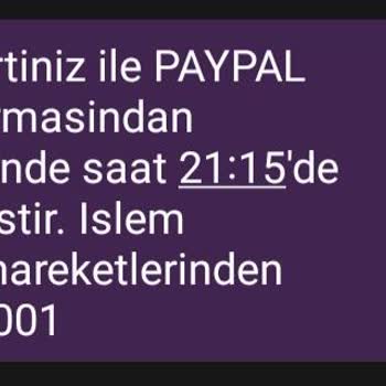 PayPal Üzerinden Bilgim Dışında Gerçekleşen İşlemler Ve Banka Güvenliği Sorunu