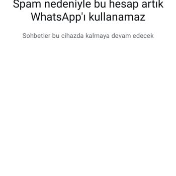 WhatsApp Hesabım Aniden Engellendi