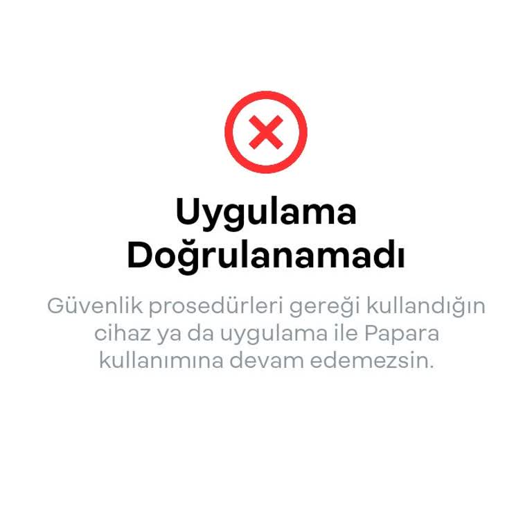 Papara Hesabım Güncelleme Sonrası Kullanılamaz Hale Geldi