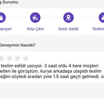 Getir Siparişim Teslim Edilmedi Ve Müşteri Hizmeti Yetersiz