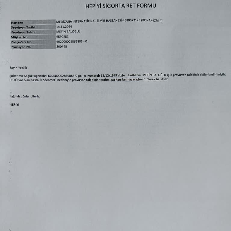 Sigorta Şirketinin Provizyon Reddi Ve Güven Kaybı