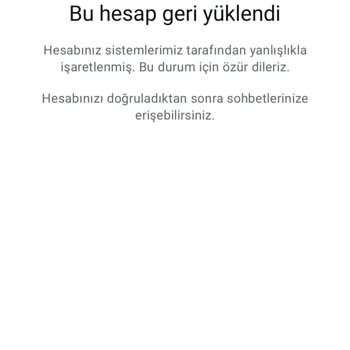 Hesabım Yanlışlıkla Kapatıldı Ve Destek Alamıyorum