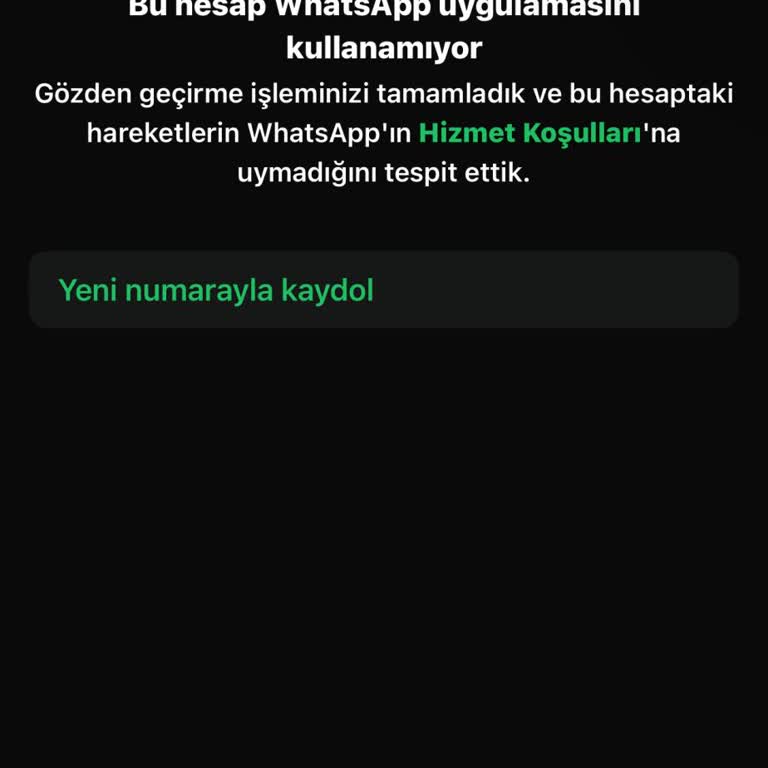 WhatsApp Hesabımın Haksız Yere Kapatılması