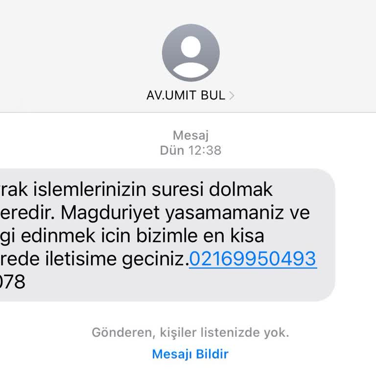 Asılsız Hukuk Bürosu Mesajıyla Mağduriyet