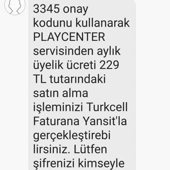 Playcenter Onaysız Üyelik Ve Haksız Fatura Yansıtması!
