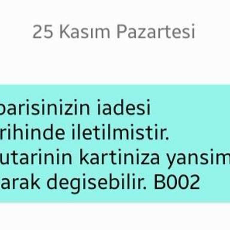 Yanlış Sipariş İptali Sonrası Geri Ödeme Sorunu