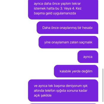 Tekrarlayan Kimlik Doğrulama Sorunu Ve Yetersiz Müşteri Hizmetleri