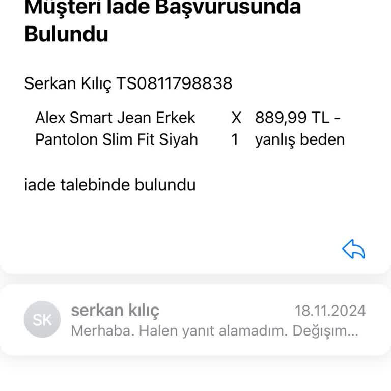 İade Talebi Geri Dönüş Eksikliği Sorunu