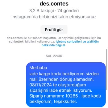 İade Sürecinde İletişim Sorunları Ve Yanlış Kargo Bilgisi