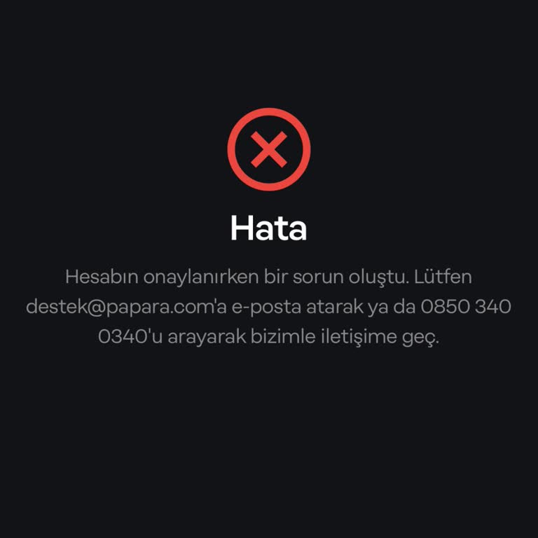Papara Hesap Onayı Sürecinde Yaşanan Sorun Ve Acil Yardım Talebi