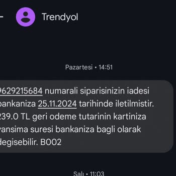 İade Ücreti Hala Hesabımda Yok