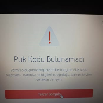 PUK Kodu Sorgulama Sorunu Ve Müşteri Hizmetleri Yanıt Vermiyor