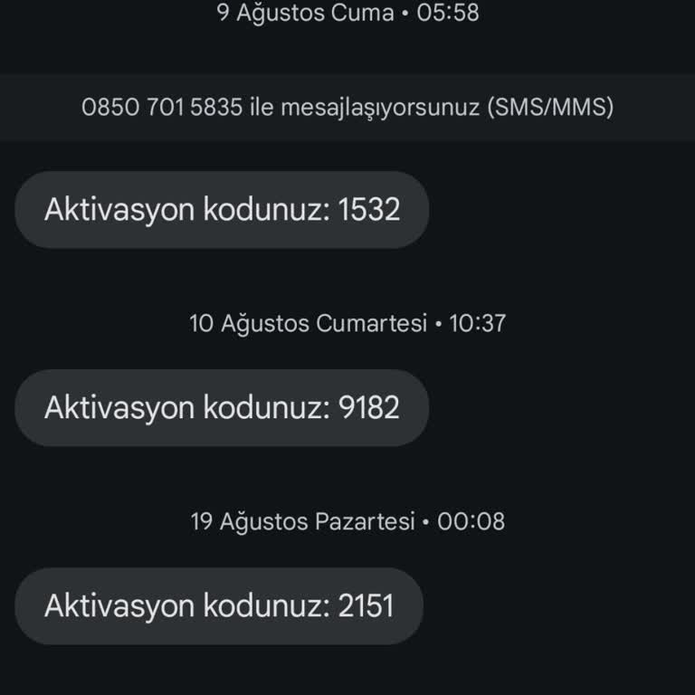 Bilinmeyen Numaradan Gelen Aktivasyon Kodu Mesajı Hakkında Şikayet