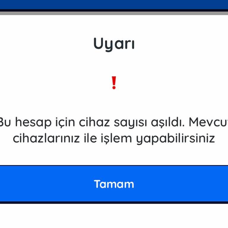 Tek Hesap Kullanımında Cihaz Aşıldı Hatası