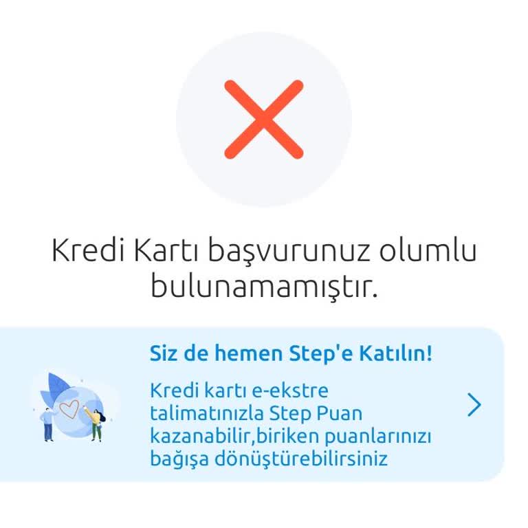 Yıllardır Müşteriyim, Kredi Kartı Başvurum Anında Reddedildi