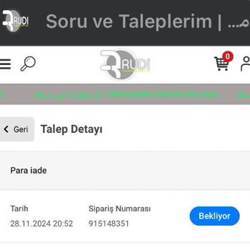 Rudi'den Sipariş Sonrası İletişim Sorunu Ve Para İadesi Beklentisi