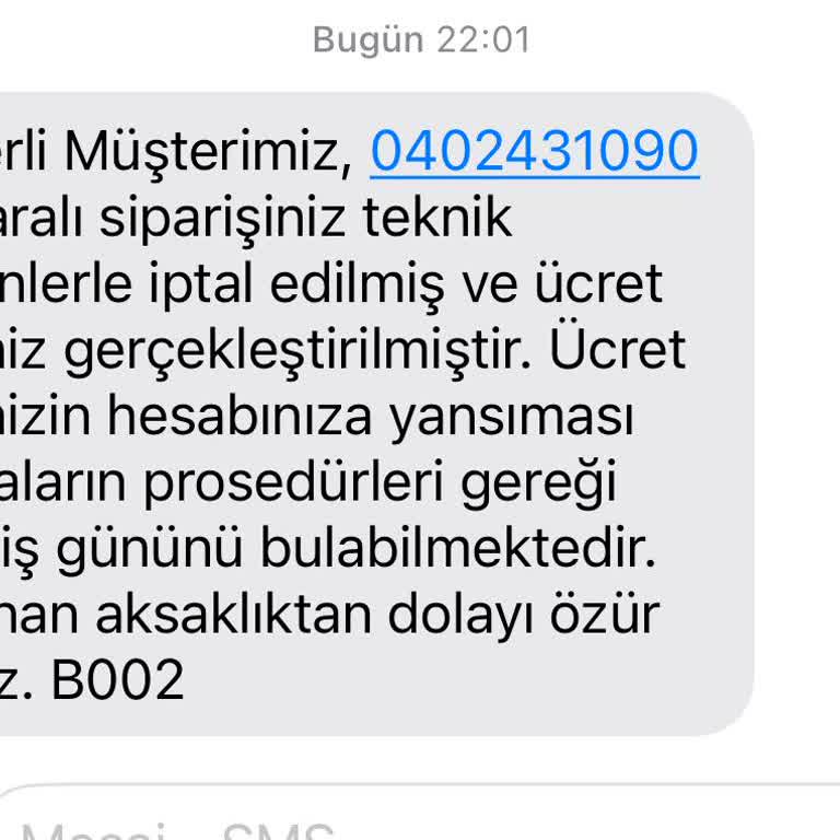 İptal Edilen Sipariş Ve Erişilemeyen Destek Hattı