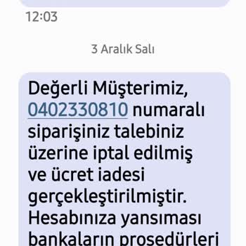 Bildirimsiz İptal Edilen Sipariş Ve Yetersiz Müşteri Hizmetleri