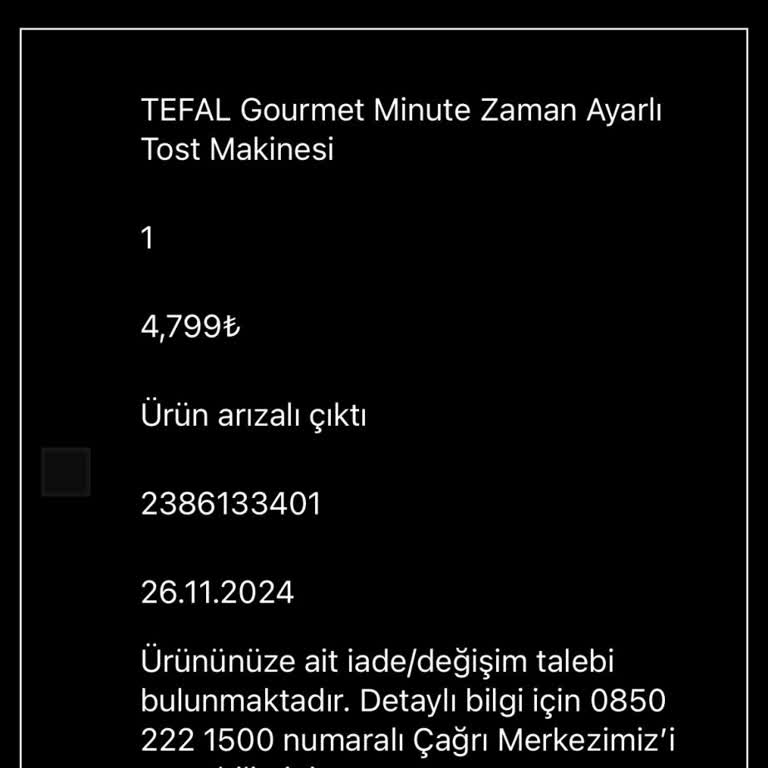 Tefal Tost Makinesi İade Sürecinde Sorunlar