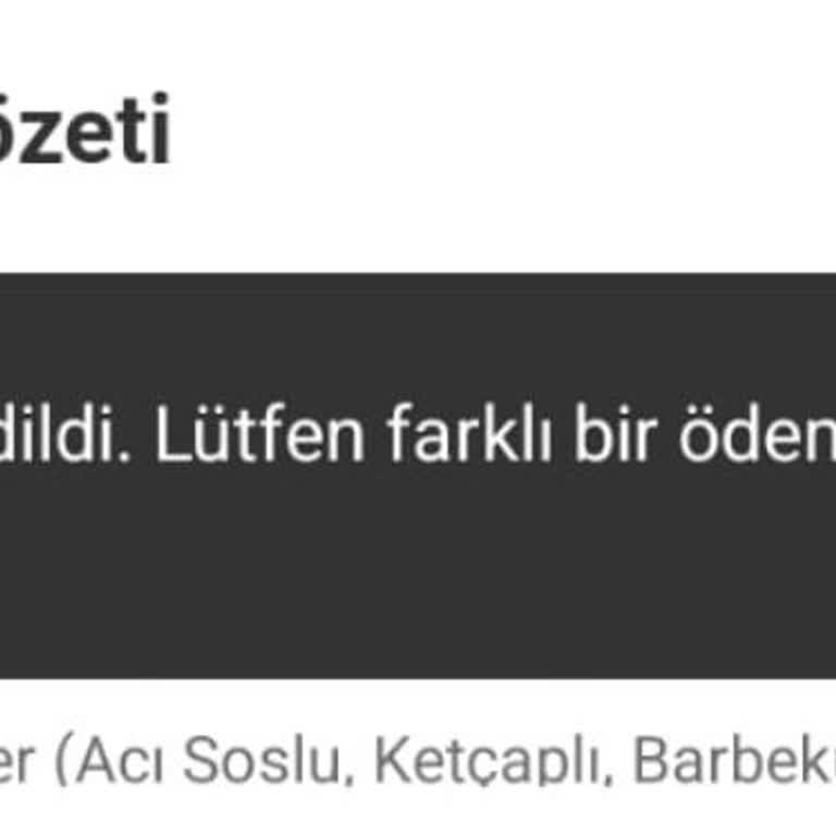 Yemeksepeti'nde Ödeme Sorunu: Siparişlerim Reddediliyor