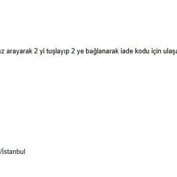 İade Sürecinde Yaşanan Gecikme Ve İletişim Sorunları