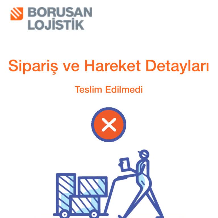 Teslim Edilmeyen Sipariş: Borusan Lojistik Mağduriyeti