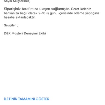 Sipariş İadesinde Yaşanan Karmaşa Ve İletişim Sorunları