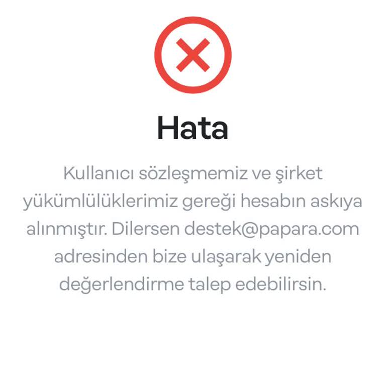 Papara Hesabımın Haksız Yere Askıya Alınması