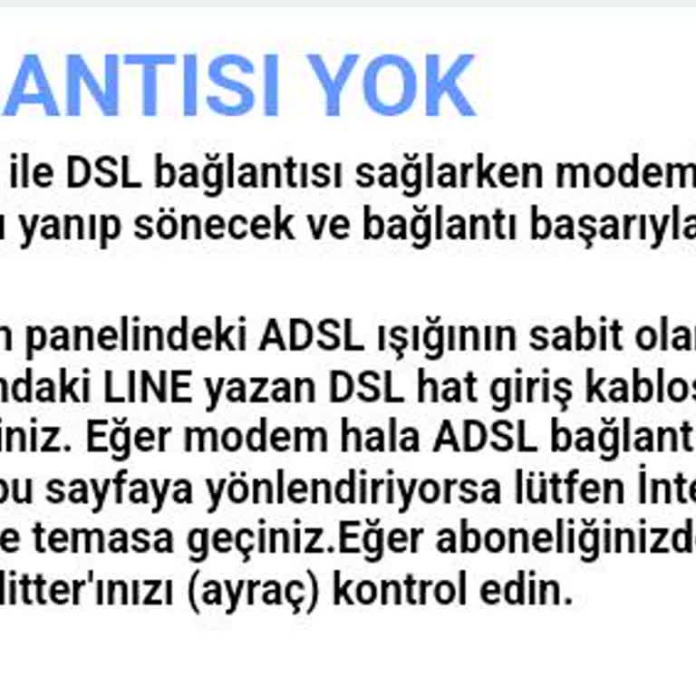DSL Bağlantı Sorunu: İnternet Erişimi Yok