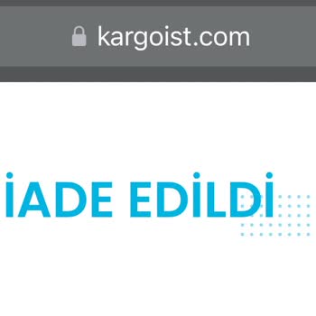 Kargoist İle İade Sorunu: Siparişlerim Teslim Edilmedi