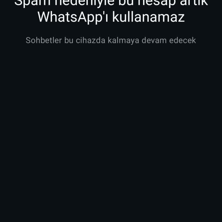 WhatsApp Hesabım Haksız Yere Kapatıldı