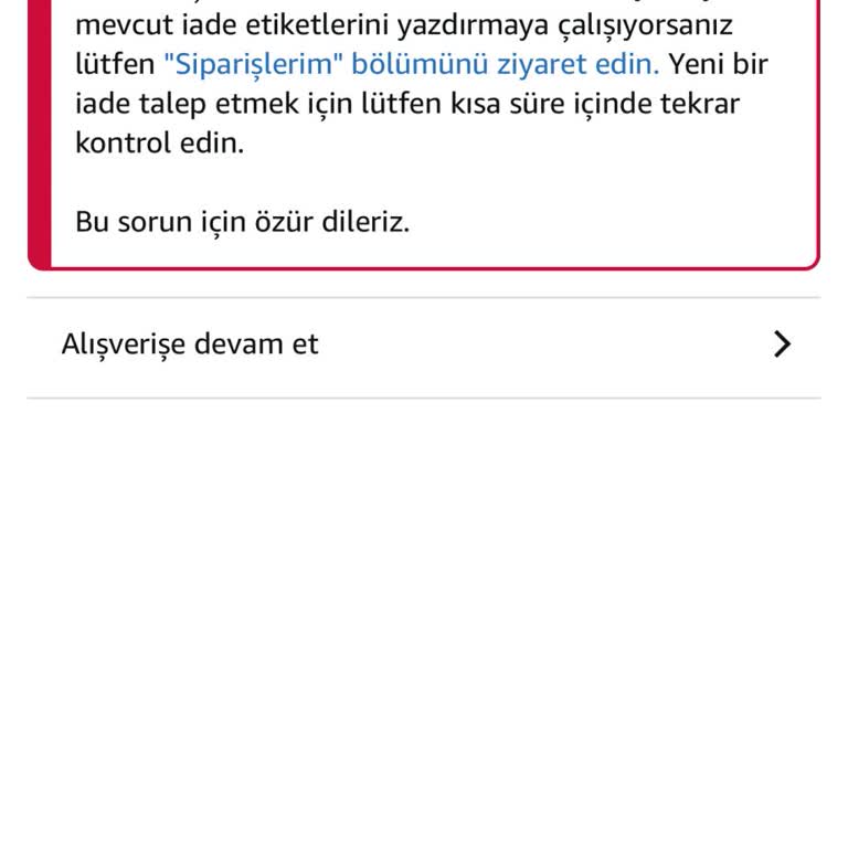 Amazon Türkiye'de İade Sorunu: Hata Mesajı Engeli