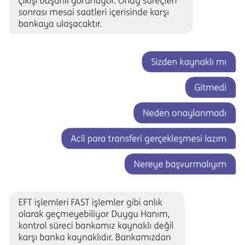 EFT İşlemimde 2 Saatlik Gecikme Ve Stresli Bekleyiş