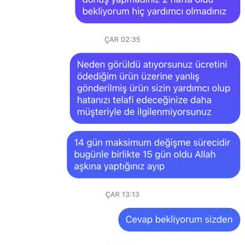 Yanlış Ürün Gönderimi Ve İletişimsizlik Mağduriyeti