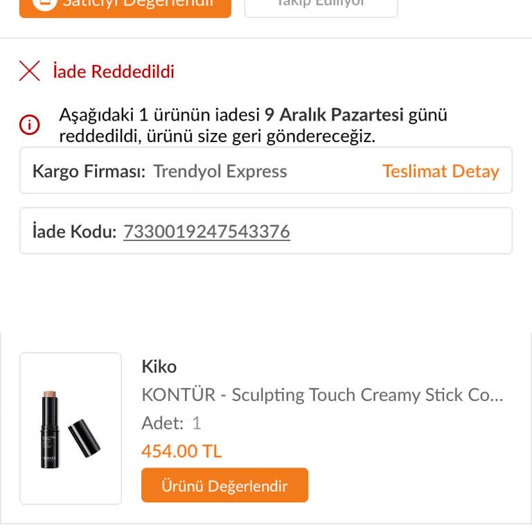 Kiko Milano Ürün İadesi Reddedildi, Açıklama Yok